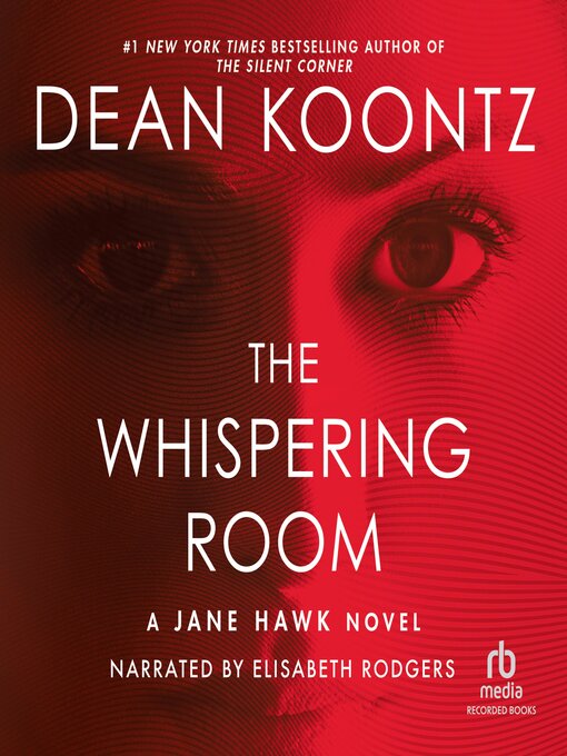 Title details for The Whispering Room by Dean Koontz - Wait list
